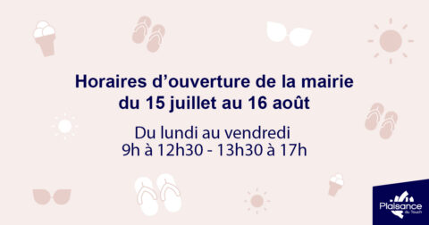 horaire d'été de la mairie du 15 juillet au 16 août